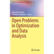 Springer Optimization and Its Applicatio Open Problems in Optimization and Data Analysis, Book 141, Hardcover