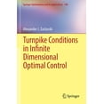 thumbnail image 1 of Springer Optimization and Its Applicatio Turnpike Conditions in Infinite Dimensional Optimal Control, Book 148, (Paperback), 1 of 1