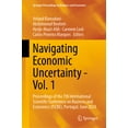 thumbnail image 1 of Springer Proceedings in Business and Eco Navigating Economic Uncertainty - Vol. 1: Proceedings of the 7th International Scientific Conference on Business and Eco, (Hardcover), 1 of 1