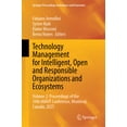 thumbnail image 1 of Springer Proceedings in Business and Eco Technology Management for Intelligent, Open and Responsible Organizations and Ecosystems: Volume 2: Proceedings of the 3, (Hardcover), 1 of 1