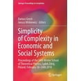 thumbnail image 1 of Springer Proceedings in Complexity Simplicity of Complexity in Economic and Social Systems: Proceedings of the 54th Winter School of Theoretical Physics, L, (Paperback), 1 of 1