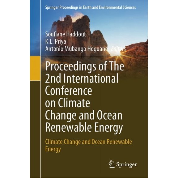 Springer Proceedings in Earth and Enviro Proceedings of the 2nd International Conference on Climate Change and Ocean Renewable Energy: Climate Change and Ocean R, (Hardcover)