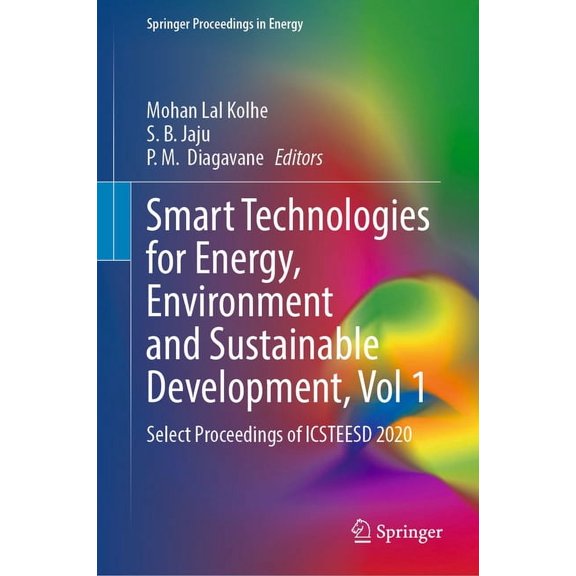 Springer Proceedings in Energy Smart Technologies for Energy, Environment and Sustainable Development, Vol 1: Select Proceedings of Icsteesd 2020, (Hardcover)