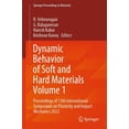 thumbnail image 1 of Springer Proceedings in Materials Dynamic Behavior of Soft and Hard Materials Volume 1: Proceedings of 13th International Symposium on Plasticity and Impa, Book 34, (Hardcover), 1 of 1