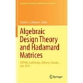 thumbnail image 1 of Springer Proceedings in Mathematics & St Algebraic Design Theory and Hadamard Matrices: Adthm, Lethbridge, Alberta, Canada, July 2014, Book 133, (Hardcover), 1 of 1