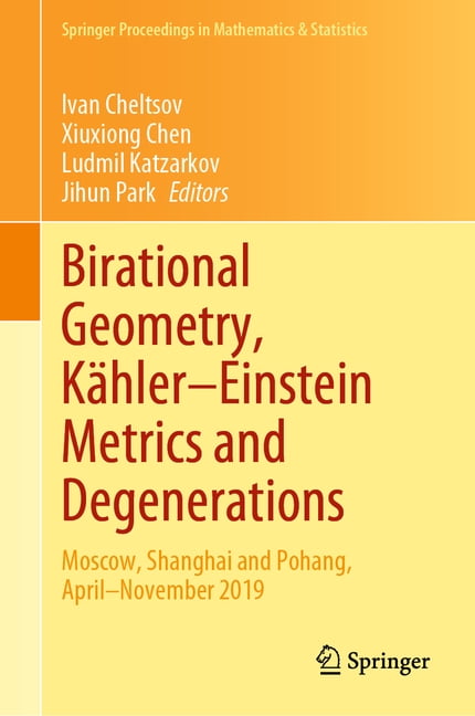 George Springer Mathematics Springer Proceedings in Mathematics & Birational Geometry, Kähler ...
