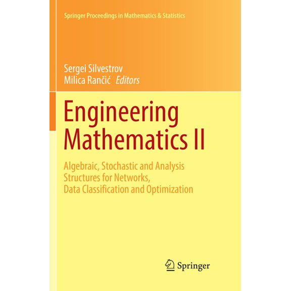 Springer Proceedings in Mathematics & St Engineering Mathematics II: Algebraic, Stochastic and Analysis Structures for Networks, Data Classification and Optimiza, Book 179, (Paperback)