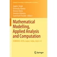 thumbnail image 1 of Springer Proceedings in Mathematics &amp Mathematical Modelling, Applied Analysis and Computation: Icmmaac 2018, Jaipur, India, July 6-8, Book 272, (Paperback), 1 of 1