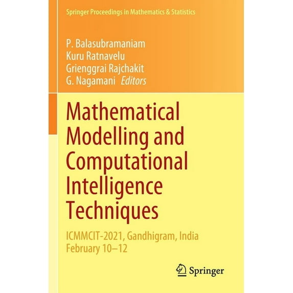 Springer Proceedings in Mathematics & St Mathematical Modelling and Computational Intelligence Techniques: Icmmcit-2021, Gandhigram, India February 10-12, Book 376, (Paperback)