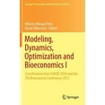 thumbnail image 1 of Springer Proceedings in Mathematics & St Modeling, Dynamics, Optimization and Bioeconomics I: Contributions from Icmod 2010 and the 5th Bioeconomy Conference 201, Book 73, (Hardcover), 1 of 1