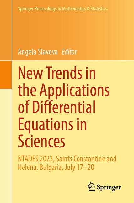Springer Proceedings in Mathematics & St New Trends in the Applications ...
