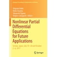 thumbnail image 1 of Springer Proceedings in Mathematics & St Nonlinear Partial Differential Equations for Future Applications: Sendai, Japan, July 10-28 and October 2-6, 2017, Book 346, (Paperback), 1 of 1