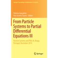 thumbnail image 1 of Springer Proceedings in Mathematics & St From Particle Systems to Partial Differential Equations III: Particle Systems and Pdes III, Braga, Portugal, December 20, Book 162, (Hardcover), 1 of 1