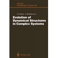thumbnail image 1 of Springer Proceedings in Physics Evolution of Dynamical Structures in Complex Systems: Proceedings of the International Symposium Stuttgart, July 16-17, , Book 69, (Paperback), 1 of 1