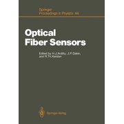 Springer Proceedings in Physics Optical Fiber Sensors Proceedings of the 6th International Conference, Ofs 89, Paris, France, September 18-20, 1989, Book 44, Paperback