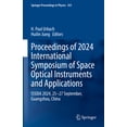thumbnail image 1 of Springer Proceedings in Physics Proceedings of 2024 International Symposium of Space Optical Instruments and Applications: Issoia 2024, 25-27 September,, Book 433, (Hardcover), 1 of 1