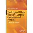 thumbnail image 1 of Springer Proceedings in Business and Eco Challenges of Urban Mobility, Transport Companies and Systems: 2018 Transopot Conference, (Hardcover), 1 of 1