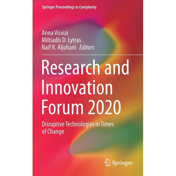 Springer Proceedings in Complexity Research and Innovation Forum 2020: Disruptive Technologies in Times of Change, (Hardcover)