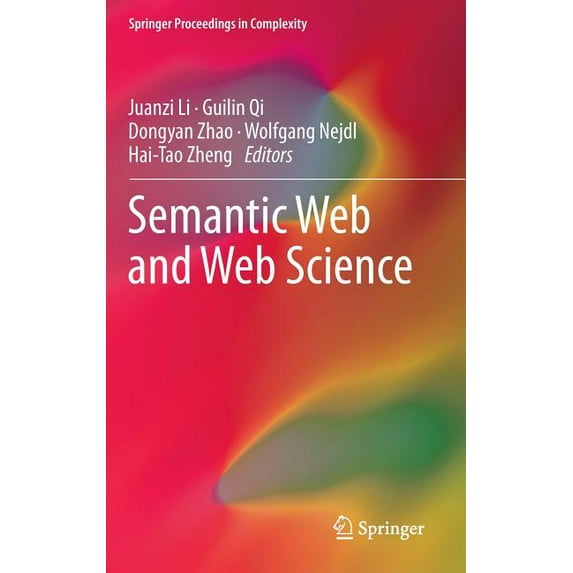 Springer Proceedings in Complexity Semantic Web and Web Science, (Hardcover)