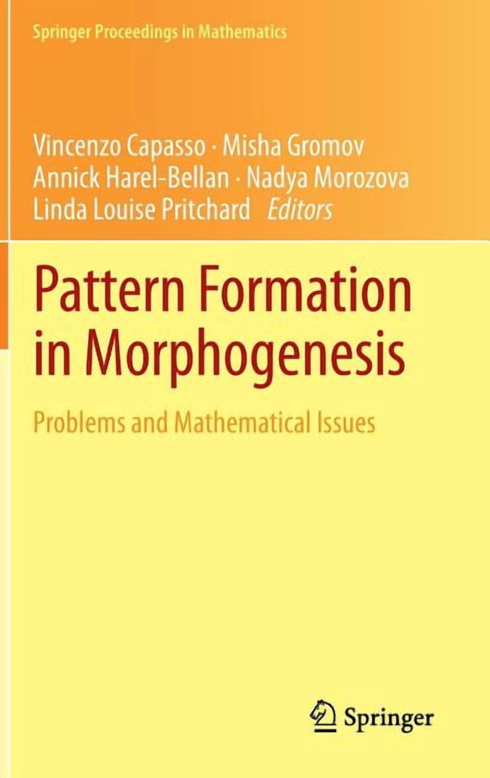 Math Formations Springer Proceedings in Mathematics Pattern Formation in Morphogenesis ...