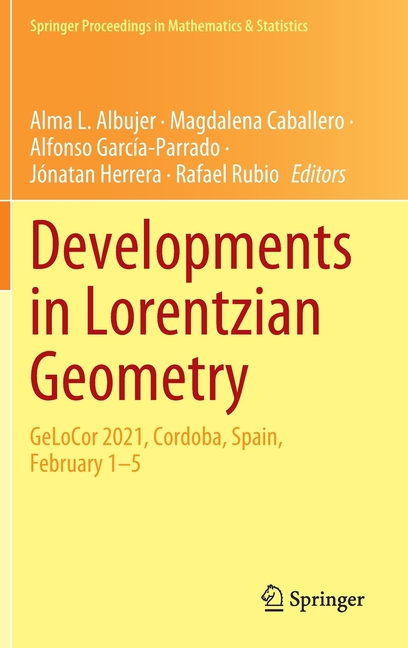 George Springer Mathematics Springer Proceedings in Mathematics & Developments in Lorentzian ...