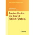 thumbnail image 1 of Springer Proceedings in Mathematics & St Random Matrices and Iterated Random Functions: Münster, October 2011, Book 53, (Paperback), 1 of 1