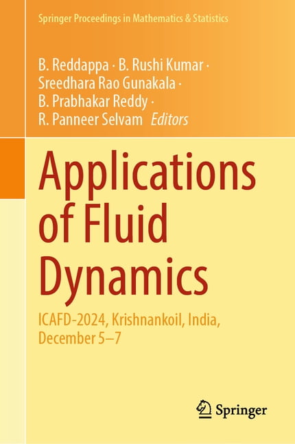 Springer Proceedings in Mathematics & St Applications of Fluid Dynamics: Icafd-2024, Krishnankoil, India, December 5-7, Book 551, (Hardcover)