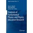 thumbnail image 1 of Springer Proceedings in Physics Frontiers of Fundamental Physics and Physics Education Research, Book 145, (Hardcover), 1 of 1