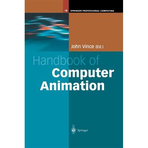 Pre-Owned Springer Professional Computing: Handbook of Computer Animation (Hardcover)