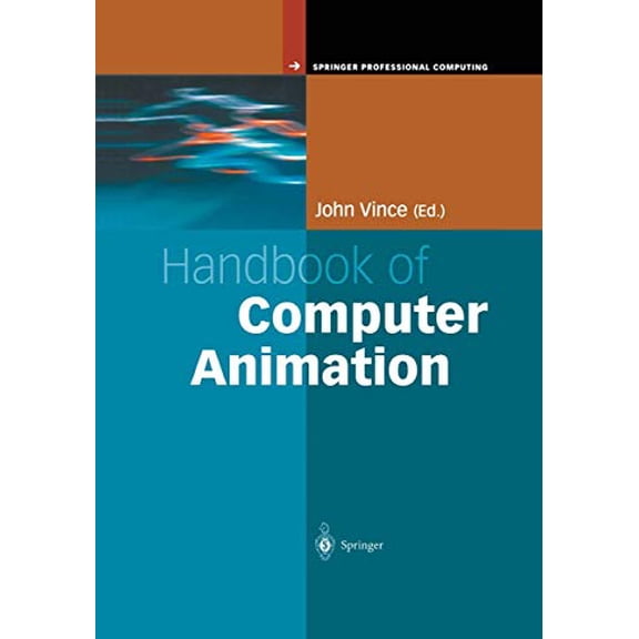 Pre-Owned Springer Professional Computing: Handbook of Computer Animation (Paperback)