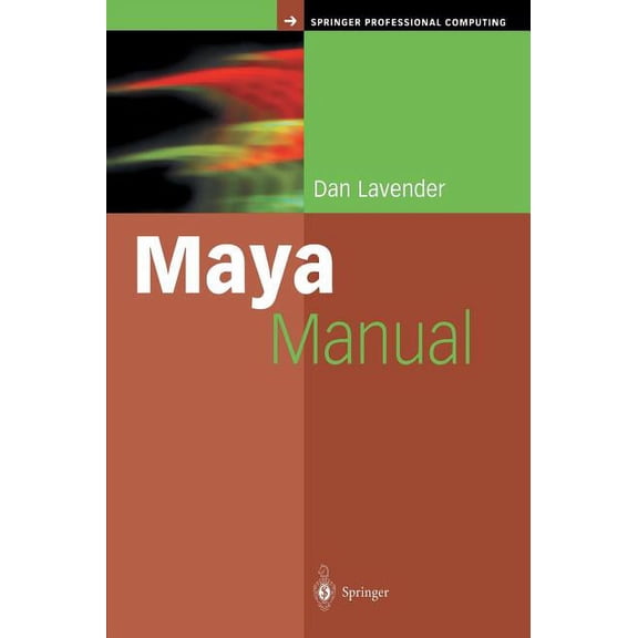 Springer Professional Computing Maya Manual, (Hardcover)