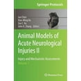 thumbnail image 1 of Springer Protocols Handbooks Animal Models of Acute Neurological Injuries II: Injury and Mechanistic Assessments, Volume 1, (Hardcover), 1 of 1