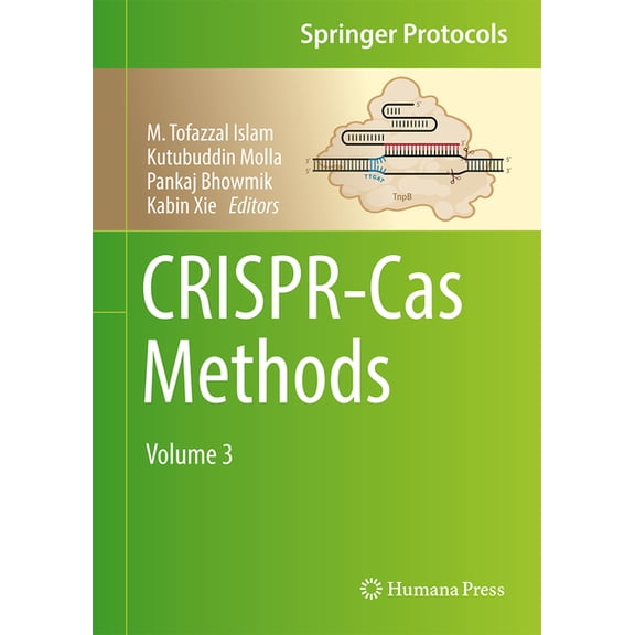 Springer Protocols Handbooks Crispr-Cas Methods: Volume 3, (Hardcover)