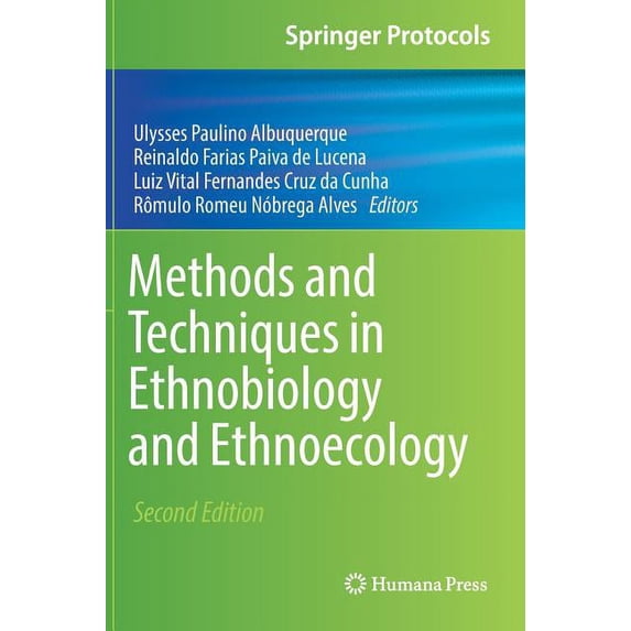 Springer Protocols Handbooks Methods and Techniques in Ethnobiology and Ethnoecology, (Hardcover)