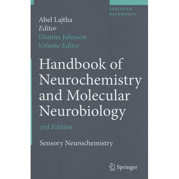 Springer Reference Handbook of Neurochemistry and Molecular Neurobiology: Sensory Neurochemistry, (Hardcover)