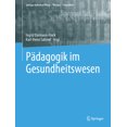 thumbnail image 1 of Springer Reference Pflege - Therapie - G PÃ¤dagogik Im Gesundheitswesen, (Hardcover), 1 of 1