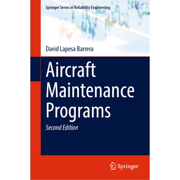 Springer Reliability Engineering Aircraft Maintenance Programs, (Hardcover)