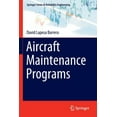 thumbnail image 1 of Springer Reliability Engineering Aircraft Maintenance Programs, (Paperback), 1 of 1