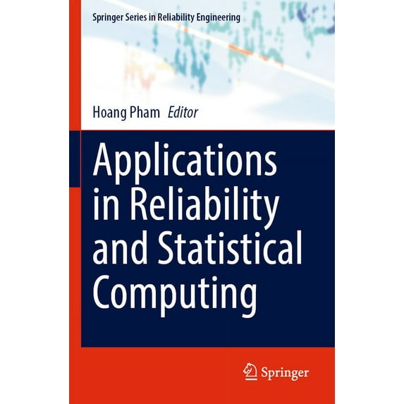 Springer Reliability Engineering Applications in Reliability and Statistical Computing, (Paperback)