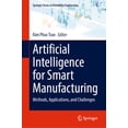 thumbnail image 1 of Springer Reliability Engineering Artificial Intelligence for Smart Manufacturing: Methods, Applications, and Challenges, (Hardcover), 1 of 1