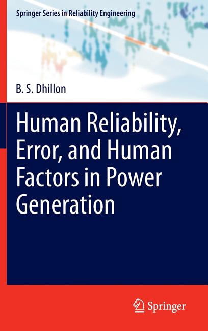 Springer Reliability Engineering Human Reliability, Error, and Human ...
