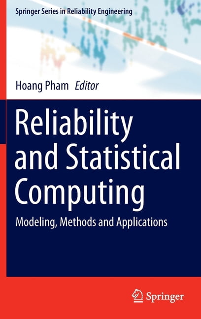 Springer Reliability Engineering: Reliability and Statistical Computing ...