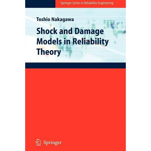 Springer Reliability Engineering Shock and Damage Models in Reliability Theory, (Paperback)