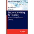 thumbnail image 1 of Springer Reliability Engineering Stochastic Modeling for Reliability: Shocks, Burn-In and Heterogeneous Populations, (Hardcover), 1 of 1