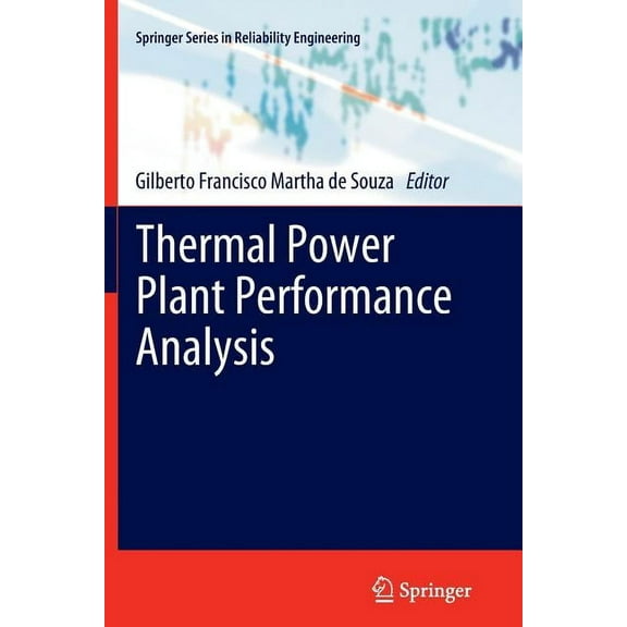 Springer Reliability Engineering Thermal Power Plant Performance Analysis, (Paperback)