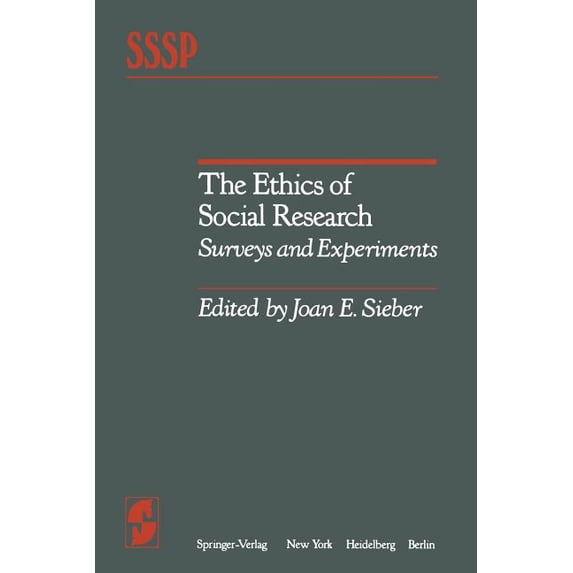 Springer Social Psychology The Ethics of Social Research: Surveys and Experiments, (Paperback)