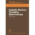 thumbnail image 1 of Springer Solid-State Sciences Inelastic Electron Tunneling Spectroscopy: Proceedings of the International Conference, and Symposium on Electron Tunnel, Book 4, (Paperback), 1 of 1