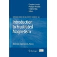 thumbnail image 1 of Springer Solid-State Sciences Introduction to Frustrated Magnetism: Materials, Experiments, Theory, Book 164, (Paperback), 1 of 1