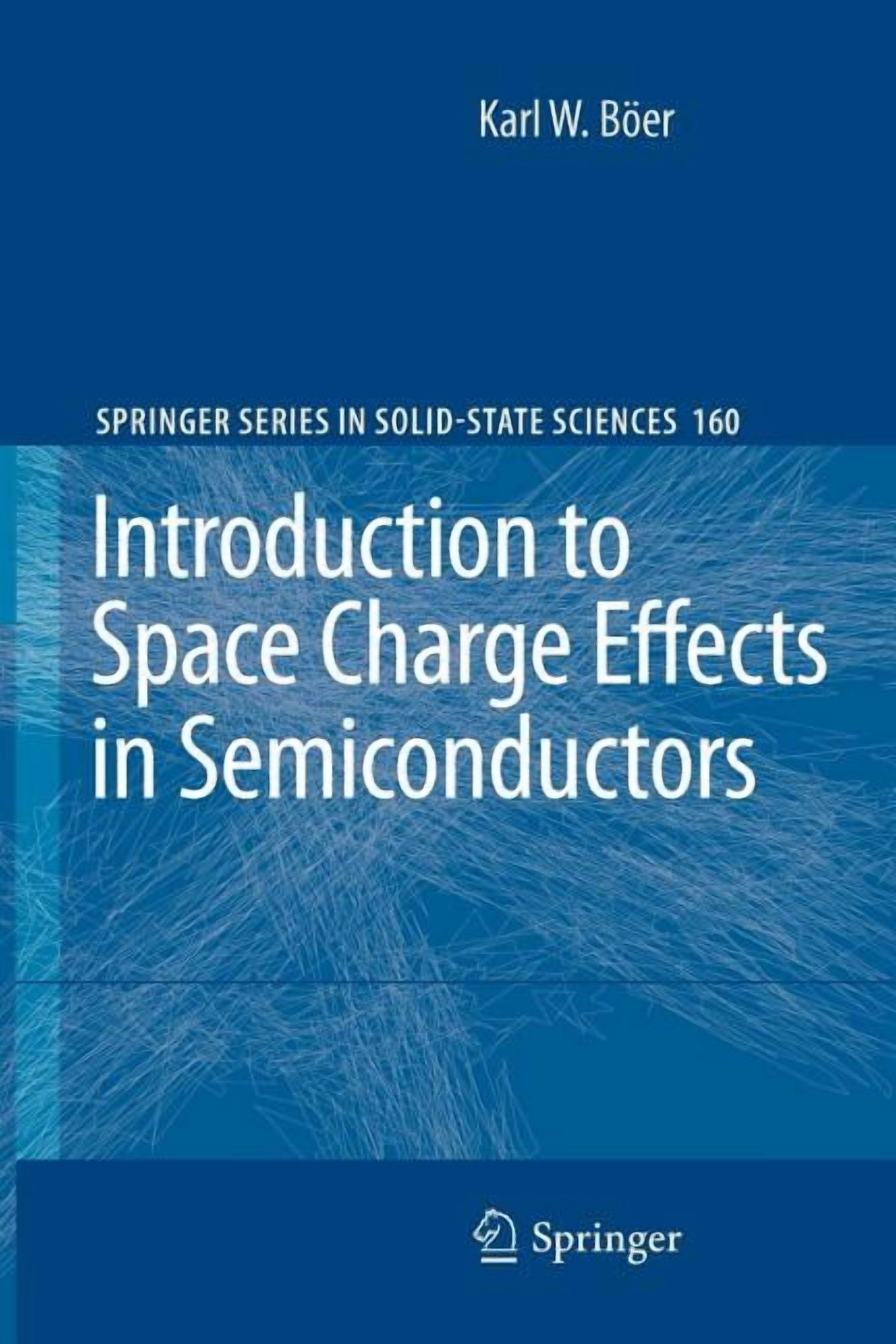 Springer Solid-State Sciences Introduction to Space Charge Effects in ...