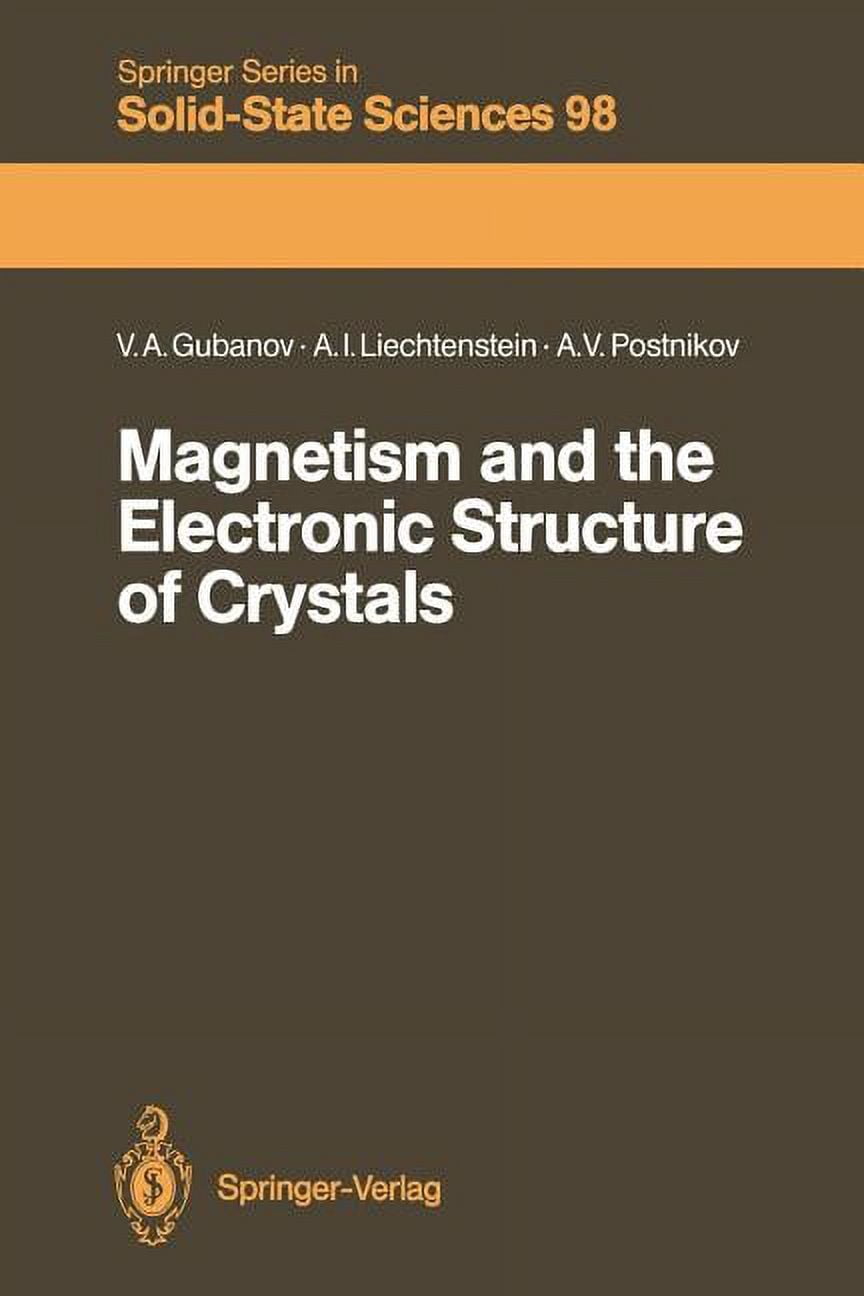 Springer Solid-State Sciences Magnetism and the Electronic Structure of ...